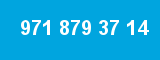 971 879 37 14